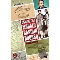 Osmanlıda Muhalif Başının Doğuşu