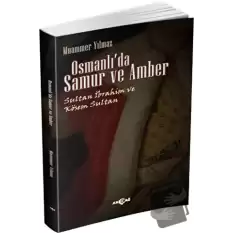 Osmanlıda Samur ve Amber