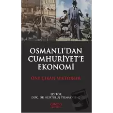 Osmanlıdan Cumhuriyete Ekonomi