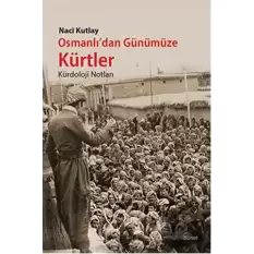 Osmanlıdan Günümüze Kürtler