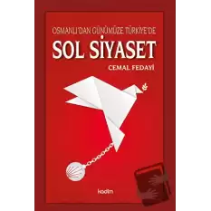 Osmanlıdan Günümüze Türkiyede Sol Siyaset