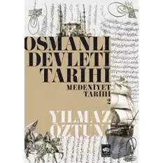 Osmanlı Devleti Tarihi Medeniyet Tarihi 2