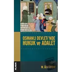 Osmanlı Devletinde Hukuk ve Adalet