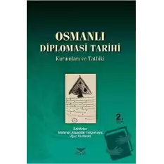 Osmanlı Diplomasi Tarihi