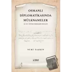 Osmanlı Diplomatikasında Mülknameler