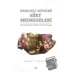 Osmanlı Dönemi Siirt Medreseleri