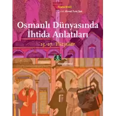 Osmanlı Dünyasında İhtida Anlatıları