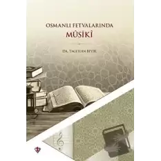 Osmanlı Fetvalarında Musiki