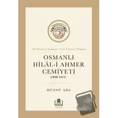 Osmanlı Hilal-i Ahmer Cemiyeti (1868 - 1911)