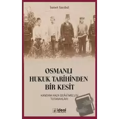 Osmanlı Hukuk Tarihinden Bir Kesit