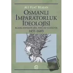 Osmanlı İmparatorluk İdeolojisi