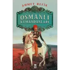 Osmanlı Kumandanları