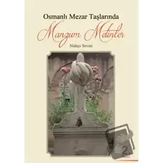 Osmanlı Mezar Taşlarında Manzum Metinler