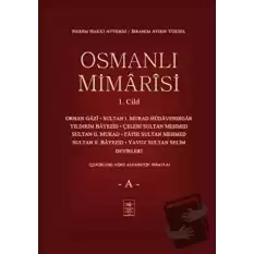 Osmanlı Mimarisi 1. Cilt - A (Ciltli)