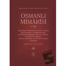 Osmanlı Mimarisi 2. Cilt - B (Ciltli)