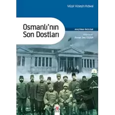 Osmanlının Son Dostları