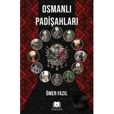 Osmanlı Padişahları