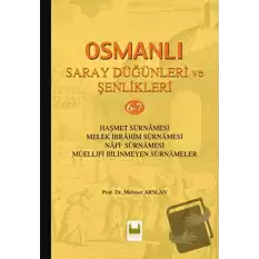 Osmanlı Saray Düğünleri ve Şenlikleri 6-7 (Ciltli)