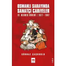 Osmanlı Sarayında Sanatçı Cariyeler