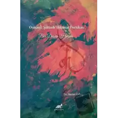 Osmanlı Şiirinde Hüznün Poetikası Bir Düşün Hüznü