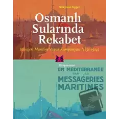 Osmanlı Sularında Rekabet