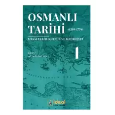 Osmanlı Tarihi-1 (1299-1774)