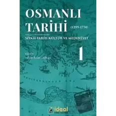 Osmanlı Tarihi 1 (1299-1774)