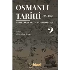 Osmanlı Tarihi 2 (1744-1922)