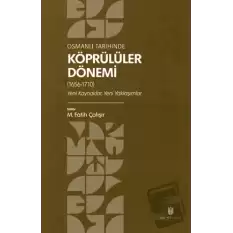 Osmanlı Tarihinde Köprülüler Dönemi (1656-1710)