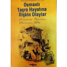 Osmanlı Taşra Hayatına İlişkin Olaylar