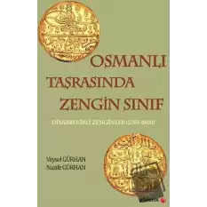 Osmanlı Taşrasında Zengin Sınıf