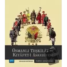 Osmanlı Teşkilat ve Kıyafet-i Askeriyesi Cilt 1-2-3 (Ciltli)