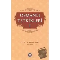 Osmanlı Tetkikleri - 1