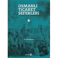 Osmanlı Ticaret Seferleri