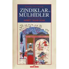 Osmanlı Toplumunda Zındıklar ve Mülhidler( Ciltli)