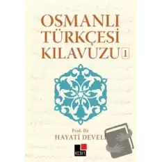 Osmanlı Türkçesi Kılavuzu 1