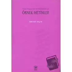 Osmanlı Türkçesi ve Eski Türk Edebiyatı Dersleri İçin Örnek Metinler