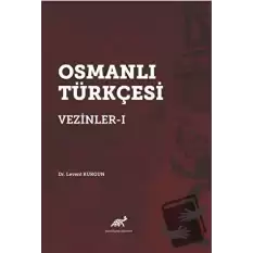 Osmanlı Türkçesi Vezinler - I