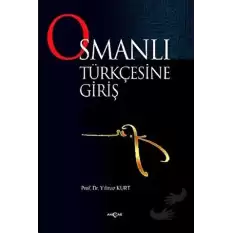 Osmanlı Türkçesine Giriş