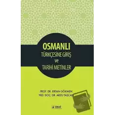 Osmanlı Türkçesine Giriş ve Tarihi Metinler