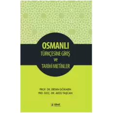 Osmanlı Türkçesine Giriş Ve Tarihi Metinler