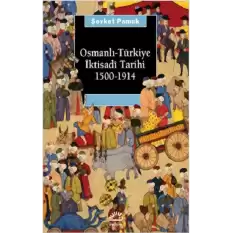 Osmanlı Türkiye İktisadi Tarihi 1500-1914