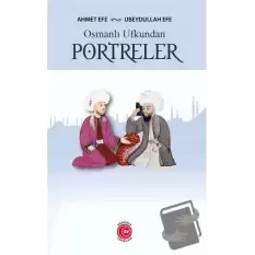 Osmanlı Ufkundan Portreler