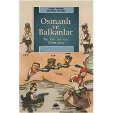 Osmanlı ve Balkanlar