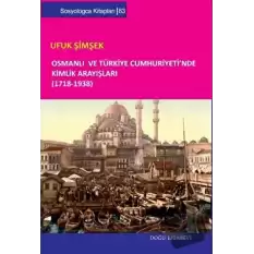 Osmanlı ve Türkiye Cumhuriyeti’nde Kimlik Arayışları (1718-1938)