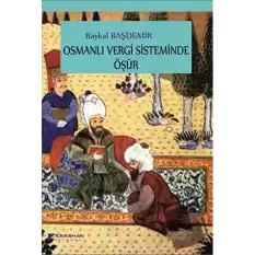 Osmanlı Vergi Sisteminde Öşür