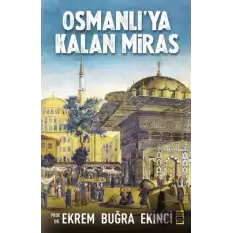 Osmanlıya Kalan Miras