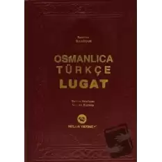 Osmanlıca Türkçe Lugat (Ciltli)