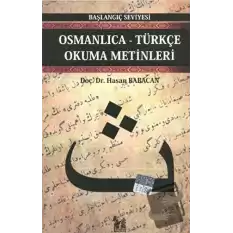 Osmanlıca-Türkçe Okuma Metinleri - Başlangıç Seviyesi-1