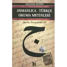 Osmanlıca-Türkçe Okuma Metinleri - Başlangıç Seviyesi-2